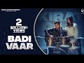 Badi Vaar | Kirat Gill | Sam | Latest Punjabi Songs 2023 | New Punjabi Songs | Sad Romantic Songs
