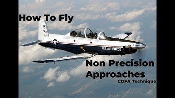 Non Precision Approaches: Calculating & Executing the CDFA technique