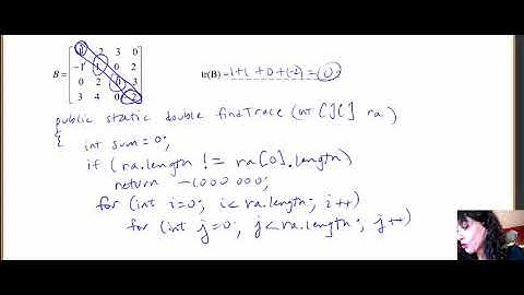 Lecture 18 Finding the Trace of a Matrix 2
