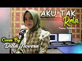 Download Lagu AKU TAK RELA - TONNY PEREIRA COVER BY DILLA NOVERA