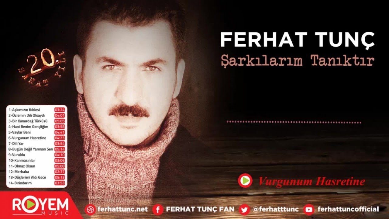 Ferhat Tunç - Vurgunum Hasretine