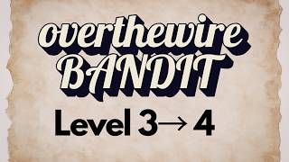 Bandit by OverTheWire | Level 3 to 4 | Linux Tutorials for Beginners