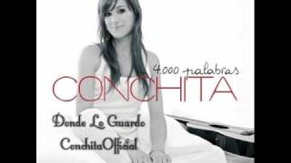 Video thumbnail of "Conchita - Donde Lo Guardo"