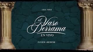El Vaso Derrama - (Video Con Letras) - Panchito Arredondo