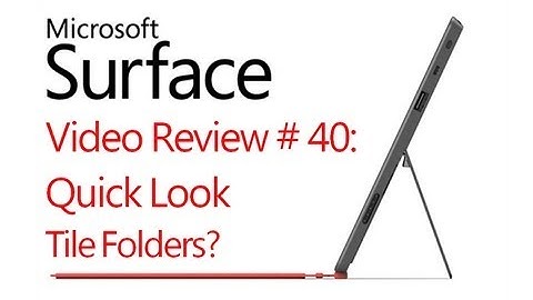 Microsoft Surface RT Review # 40: Quick Look Tile Folders -  (Windows 8)