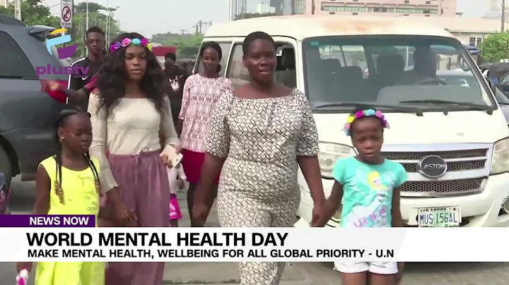 World Mental Health Day: Make Mental Health, Wellbeing For All Global Priority - U.N | NEWS
