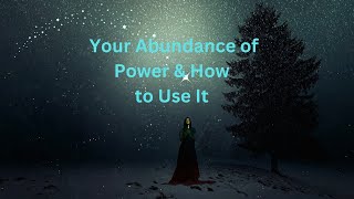 Your Abundance of Power & How to Use It ∞The 9D Arcturian Council, Channeled by Daniel Scranton