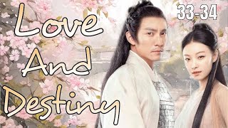 【ENGSUB】Love And Destiny EP33-34 #movie