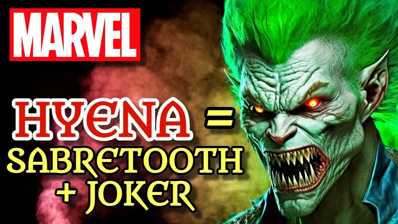 Hyena Origins - The Terrifying Fusion Of Joker And Sabretooth, A Force To Reckon With!