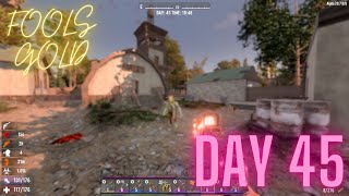 7 DAYS TO DIE FOOLS GOLD HONEY ISSUE DAY 45