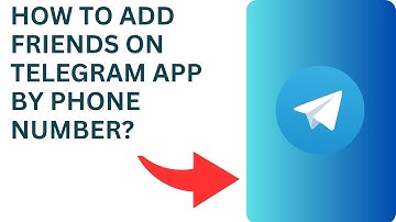 How to Add Friends on Telegram App by Phone Number? Add Friends Telegram Mobile Number Tutorial