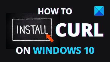 How to install CURL on Windows 11/10