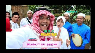 RCTI Promo Layar Drama Romantis “SULE PULANG HAJI DAPET JODOH” SELASA, 17 JULI