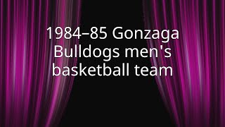 1984–85 Gonzaga Bulldogs men's basketball team