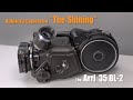 The arri 35bl2  kubricks camera of choice on the shining