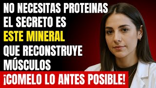 ¡ADIÓS PROTEÍNA! Este Mineral REVIVE tus MÚSCULOS Rápidamente Después de los 65