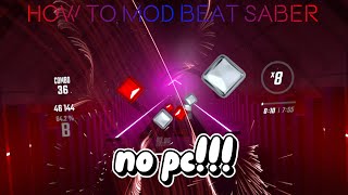 How To Mod Beatsaber Without A Pc! #fyp
