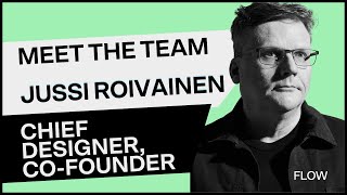 Meet Jussi From Flow Computing Chief Designer Co-Founder