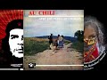 Au Chili   Avec Los Parra de Chillan   1963   Disco Completo