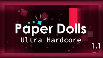 Paper Dolls (Ultra Hardcore Mode) (1.1) | Shawn Daley (PA level made by me)
