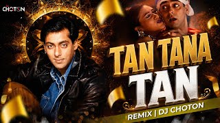 Tan Tana Tan Tan Tan Taara Remix | Club Mix | DJ Choton | Chalti Hai Kya 9 Se 12 | 2026 Remix