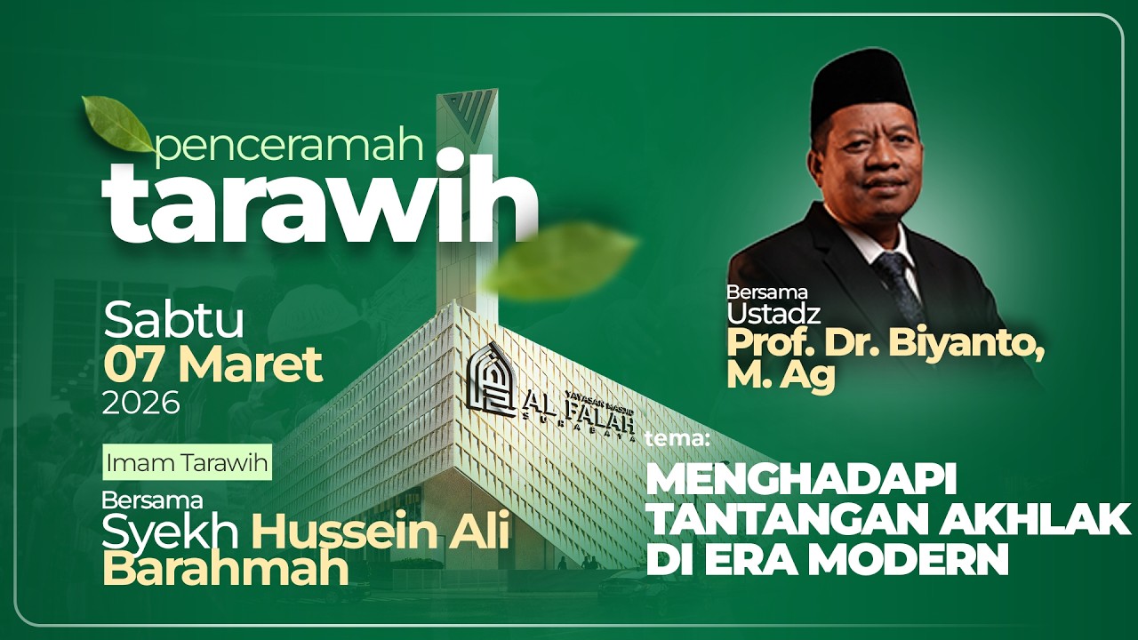 MENGHADAPI TANTANGAN AKHLAK DI ERA MODERN - CERAMAH TARAWIH - Ustadz  Prof. Dr. Biyanto, M. Ag