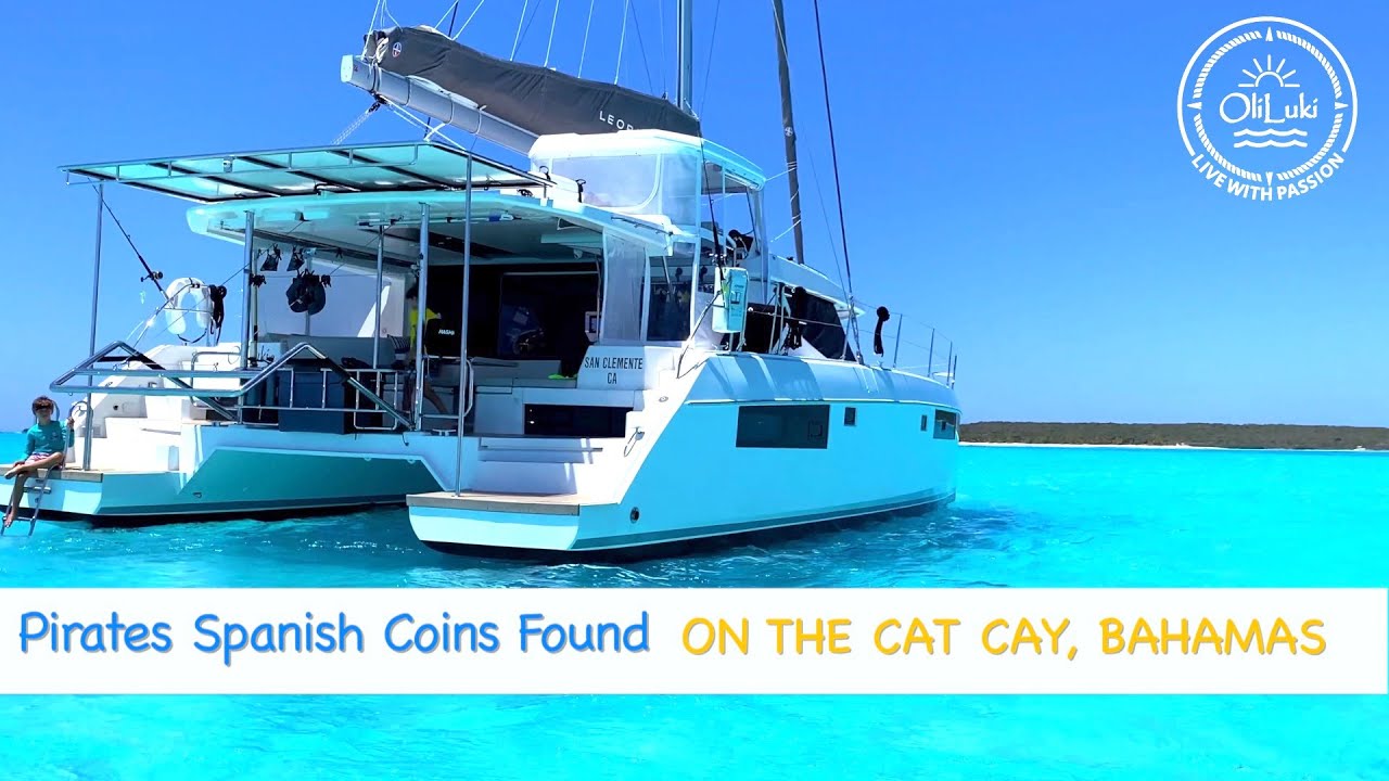 Pirates Spanish Coins Found on Cat Cay Island, Crossing Great Bahama Bank Back to Florida [Ep.27]