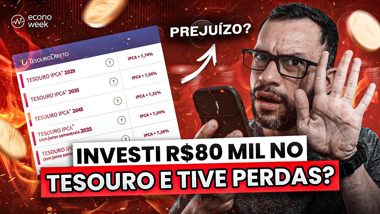 Investi R$ 80 MIL no TESOURO DIRETO e PERDI DINHEIRO! 🤯 Abri minha ...