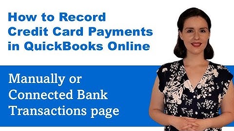 How to Record Credit Card Payments - QuickBooks Online Tutorial from a Certified ProAdvisor