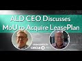 ALD CEO Discusses MoU to Acquire LeasePlan