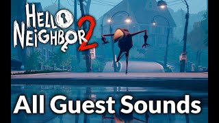 Hello Neighbor 2 | All Guest Sounds