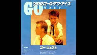 Ｇｏ　Ｗｅｓｔ　－　Ｗｅ　Ｃｌｏｓｅ　Ｏｕｒ　Ｅｙｅｓ　（ＶＡＰＯＲＷＡＶＥ）　さで者　コヨヽ の