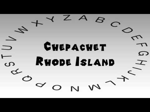 Vídeo: Com pronunciar chepachet?
