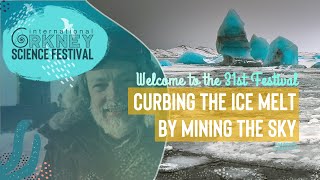 CURBING THE ICE MELT BY MINING THE SKY
