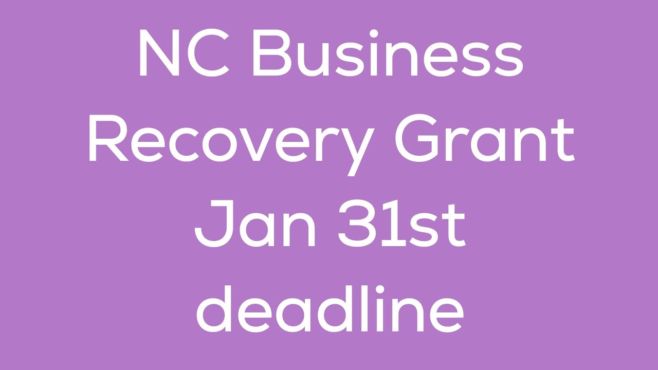 NC Business Revovery Grant YouTube