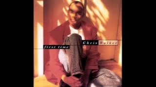 Chris Walker-Giving You All My Love