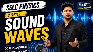 SSLC PHYSICS | CHAPTER 1 PART 3 | WAVE MOTION