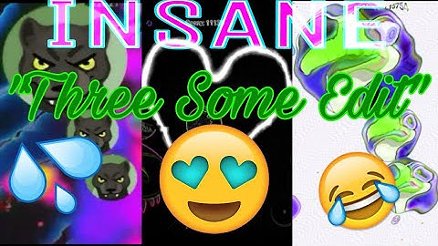 INSANE "THREESOME" BLOB EDIT EVER!!! (40 LIKESSS) "T - SHIRT"