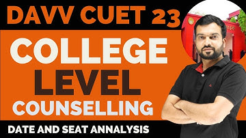 DAVV INDORE CUET 2023 CLC ROUND | COLLEGE LEVEL COUNSELLING FOR ALL BY EDUGURUJI