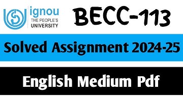 BECC-113 Solved Assignment 2024-25 || BECC-113 Solved Assignment in English || BECC-113