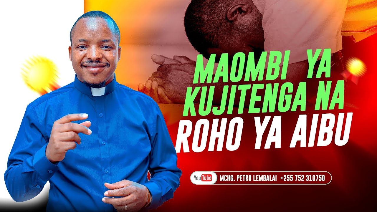 MAOMBI YA KUJITENGA NA ROHO YA AIBU | Rev. Petro Lembalai