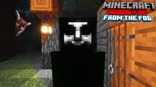 Someone is at my Door... Minecraft From the Fog #6