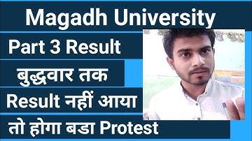 Magadh University part 3 Result Ready for Next protest
