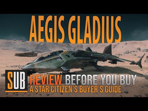 Aegis Gladius Review | A Star Citizen's Buyer's Guide | Alpha 3.8.2