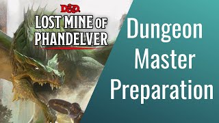 How to Prepare Lost Mine Of Phandelver   Dungeon Master Guide
