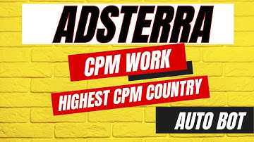 Adsterra Cpm  Work Trick | Highest Cpm country | Best Proxy for Cpm work - Financial Tech