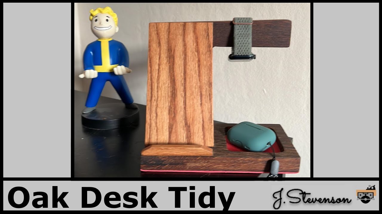 Making an Oak Desk Tidy!