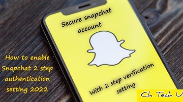 Snapchat 2 step authentication setting || how to enable 2 step authentication on snapchat
