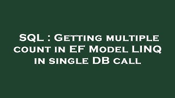SQL : Getting multiple count in EF Model LINQ in single DB call