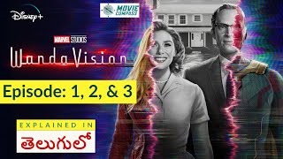 WandaVision (2021) || Episode - 1, 2 & 3 || Season 1 || Explained in Telugu || MCU || Movie Compass